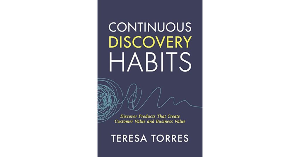 Best books for digital product leaders: Continuous Discovery Habits